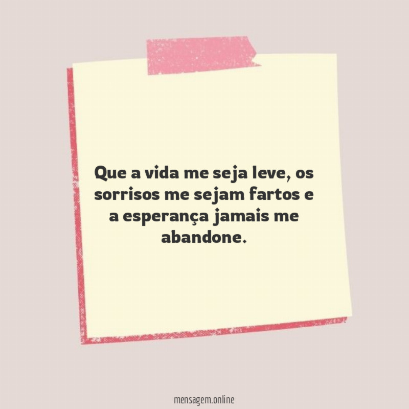 Que a vida me seja leve