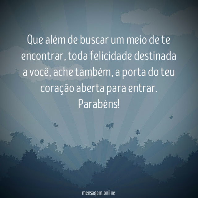 Que além de buscar um meio de te encontrar