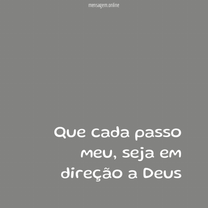 Que cada passo meu