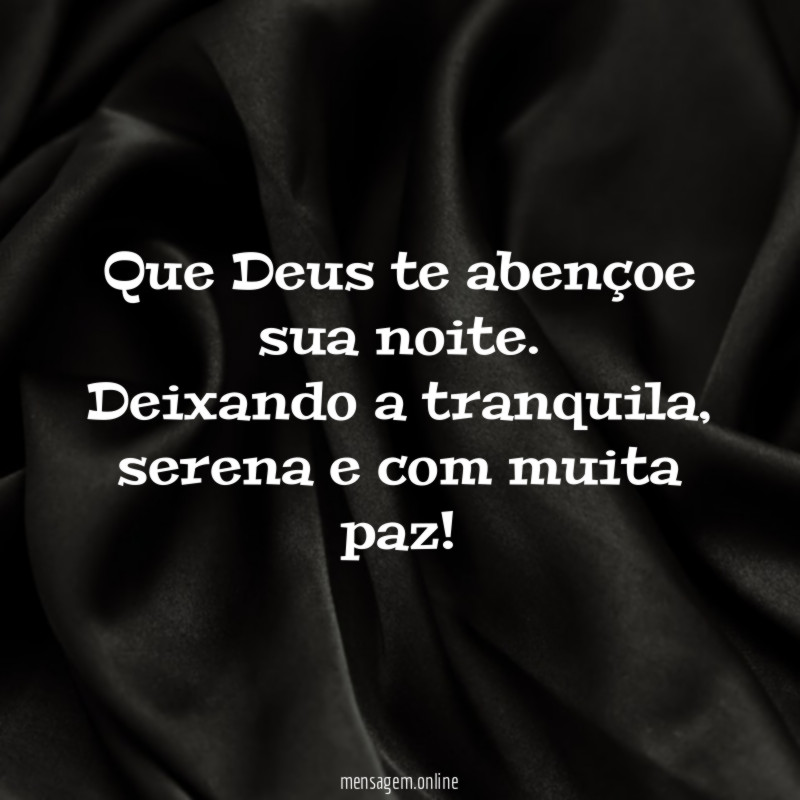 Que Deus te abençoe sua noite