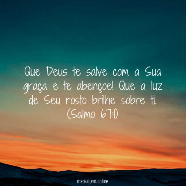 Que Deus te salve com a Sua graça