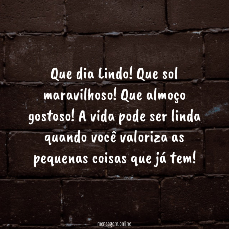 Que dia Lindo