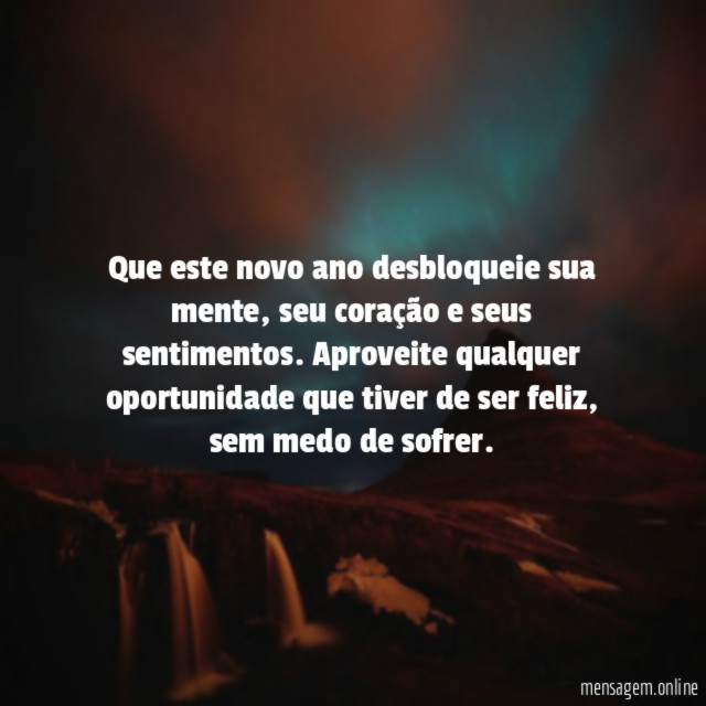 Que este novo ano desbloqueie sua mente
