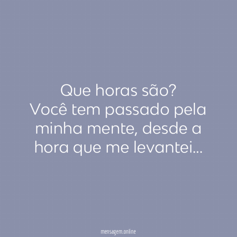 Que horas são