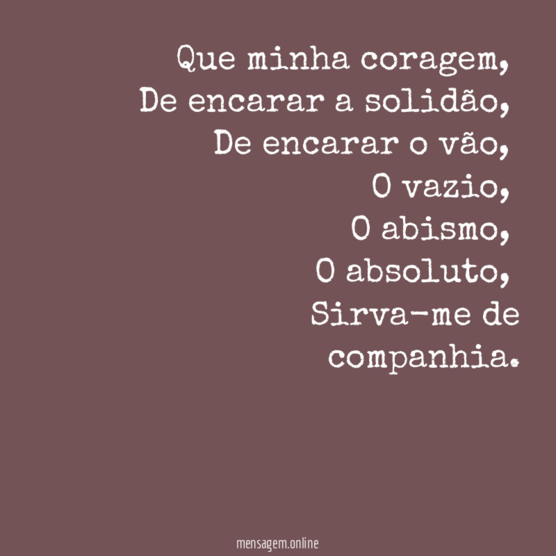 Que minha coragem