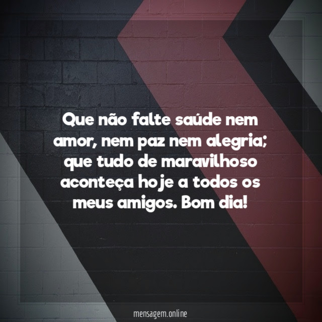 Que não falte saúde nem amor