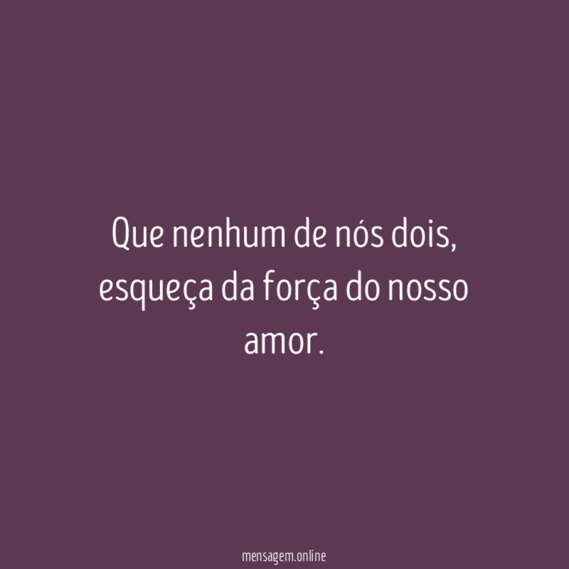 Que nenhum de nós dois