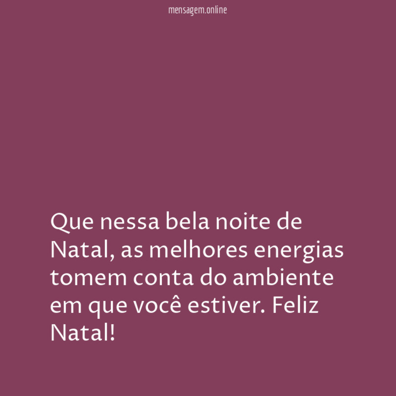 Que nessa bela noite de Natal
