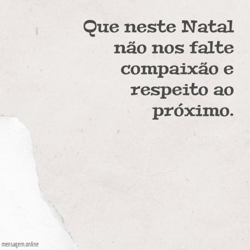 Que neste Natal não nos falte compaixão