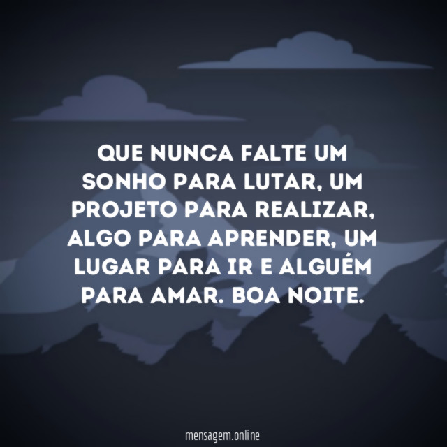 Que nunca falte um sonho para lutar