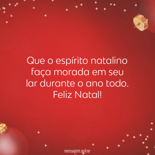Que o espírito natalino faça morada em seu