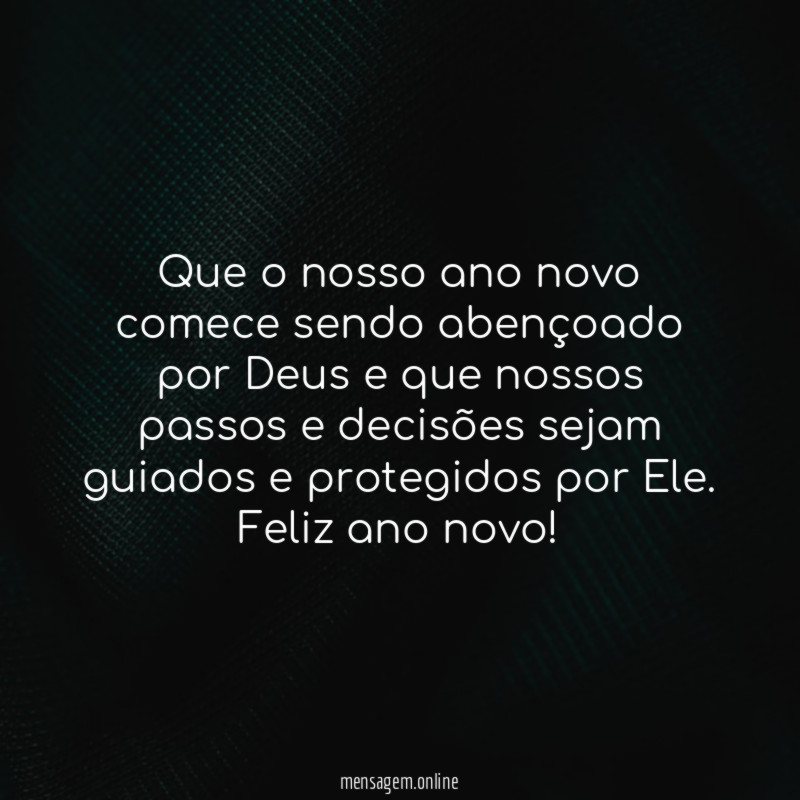 Que o nosso ano novo comece sendo abençoado