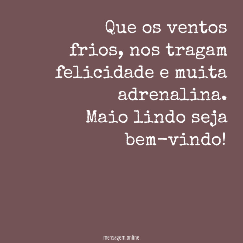 Que os ventos frios