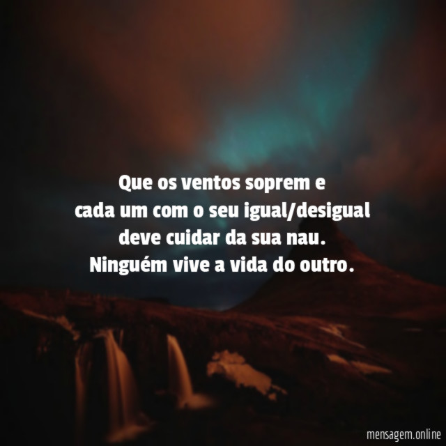 Que os ventos soprem e cada um com