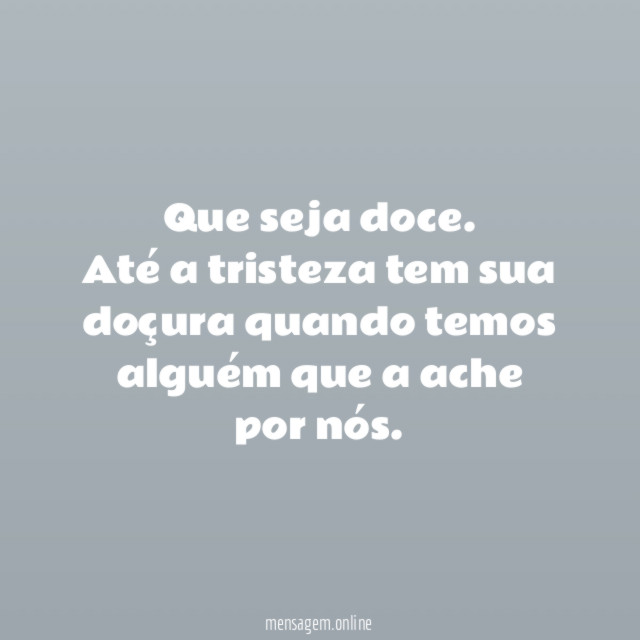 Que seja doce