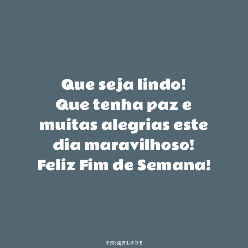 Que seja lindo