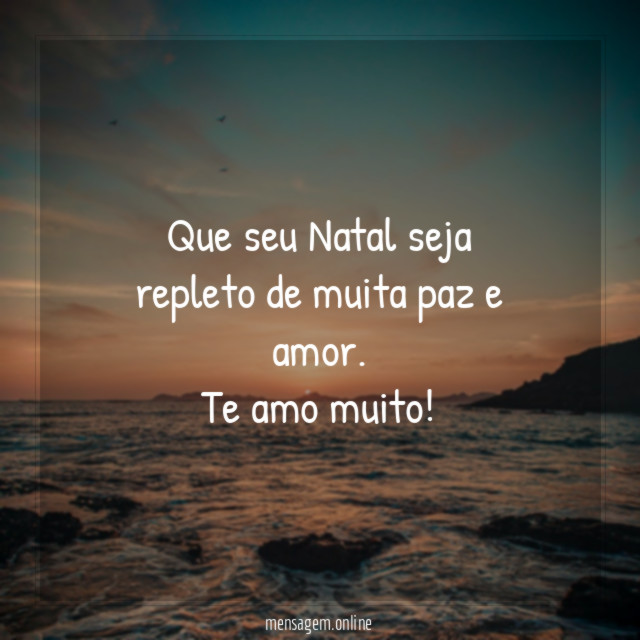 Que seu Natal seja repleto de muita paz
