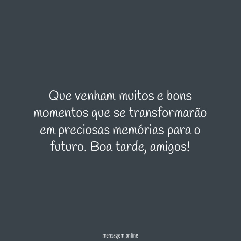 Que venham muitos e bons momentos que se