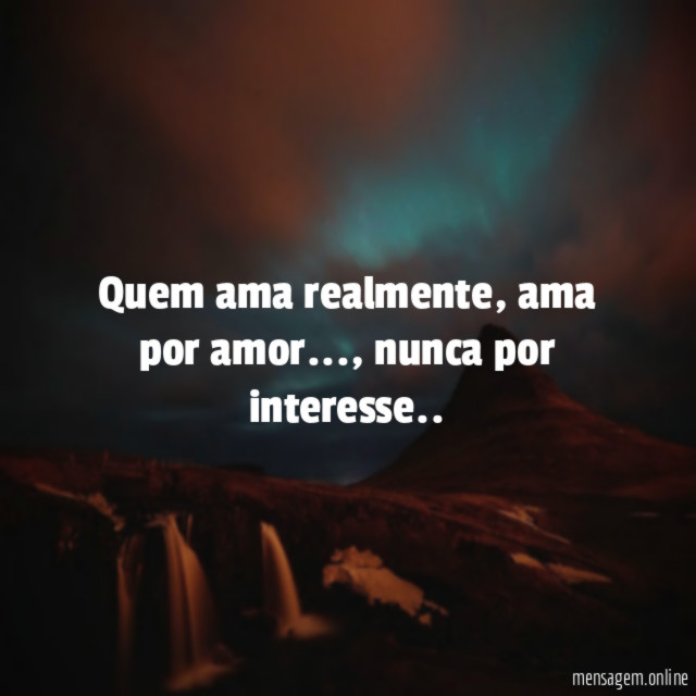 Quem ama realmente