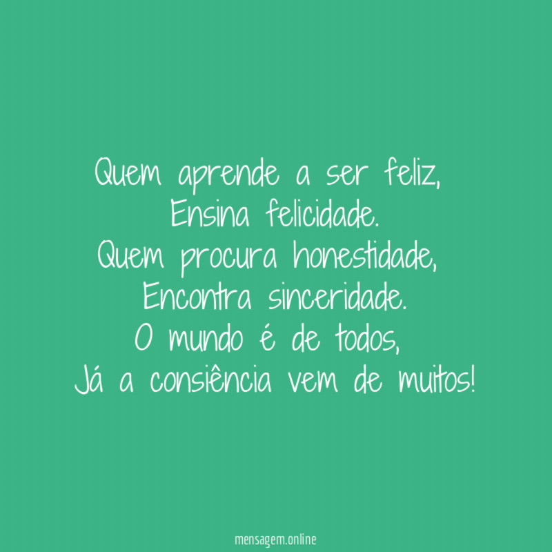 Quem aprende a ser feliz