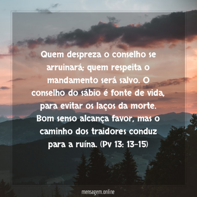 Quem despreza o conselho se arruinará