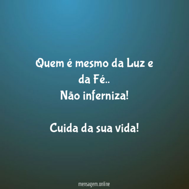 Quem é mesmo da Luz e da Fé