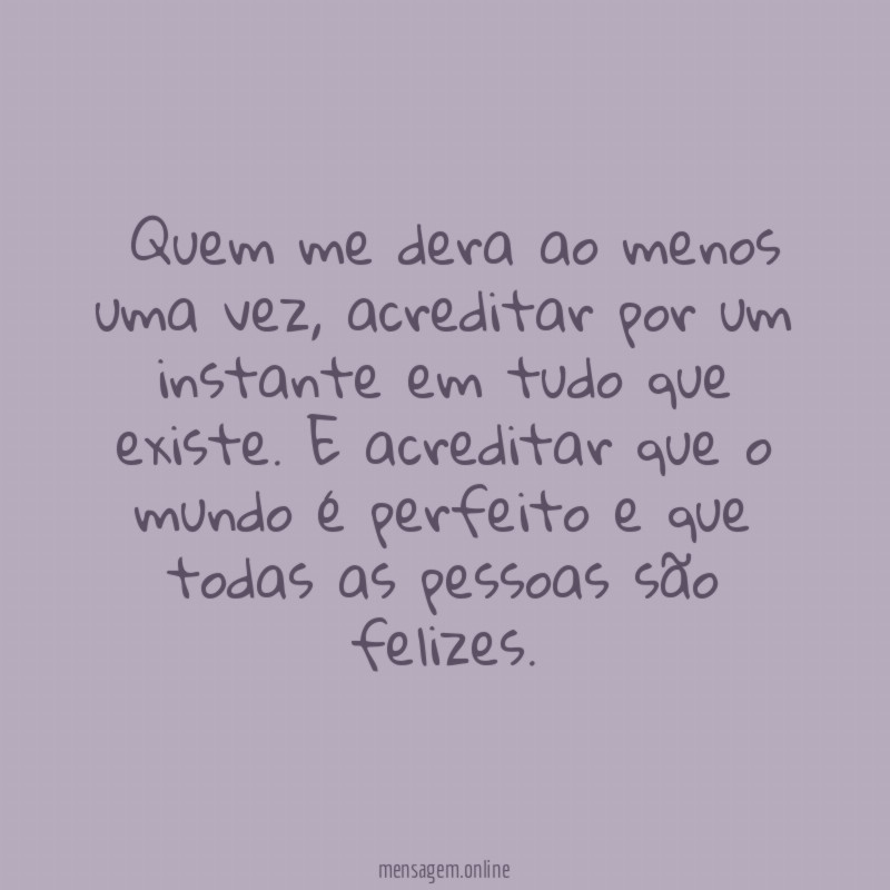 Quem me dera ao menos uma vez