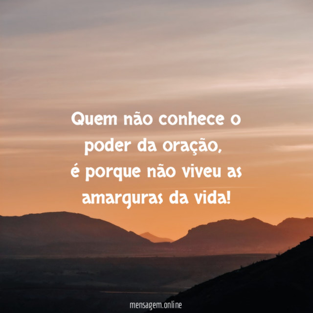Quem não conhece o poder da oração