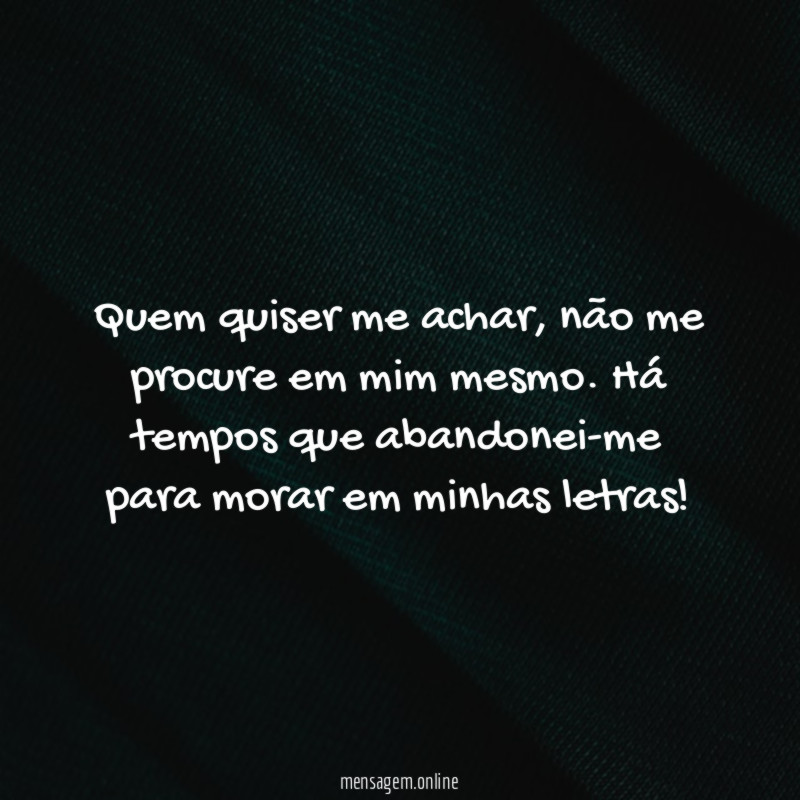 Quem quiser me achar