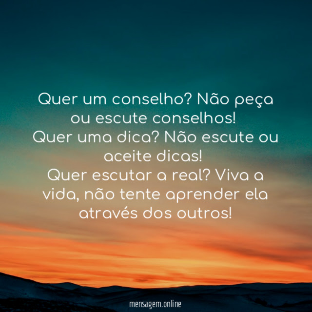Quer um conselho