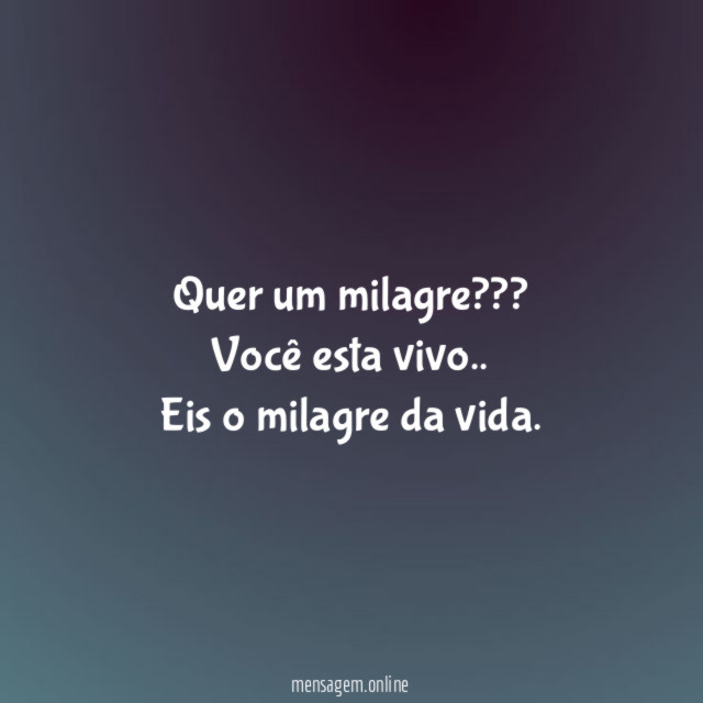 Quer um milagre