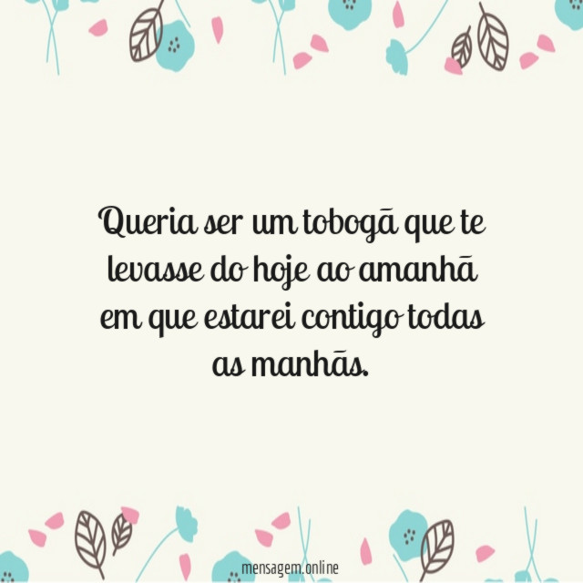 Queria ser um tobogã