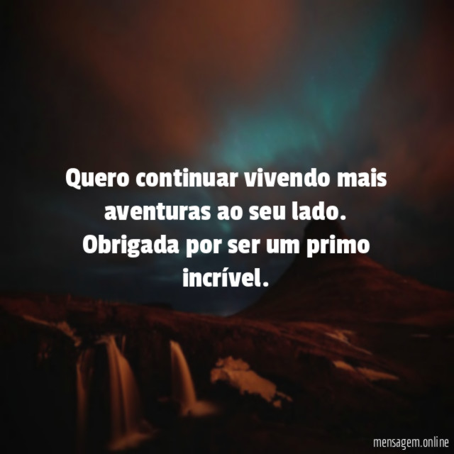 Quero continuar vivendo mais aventuras ao seu lado