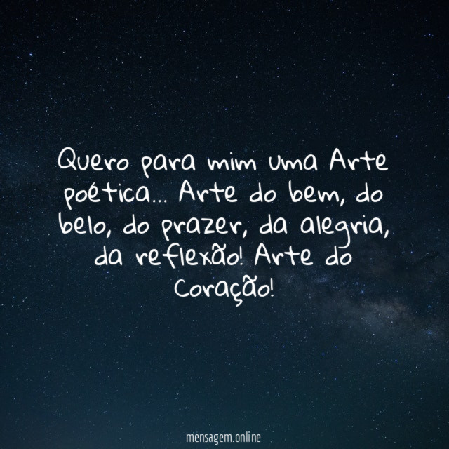 Quero para mim uma Arte poética