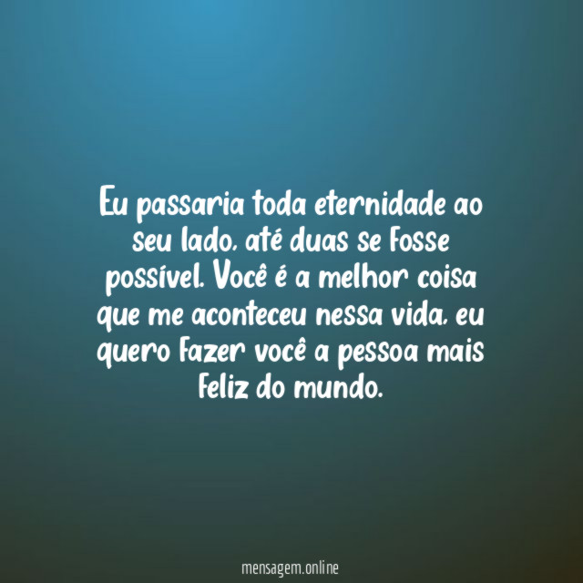 Quero te fazer feliz