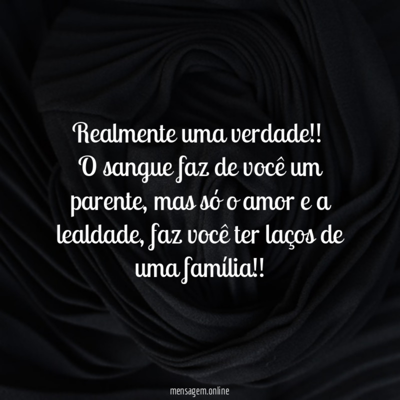 Realmente uma verdade