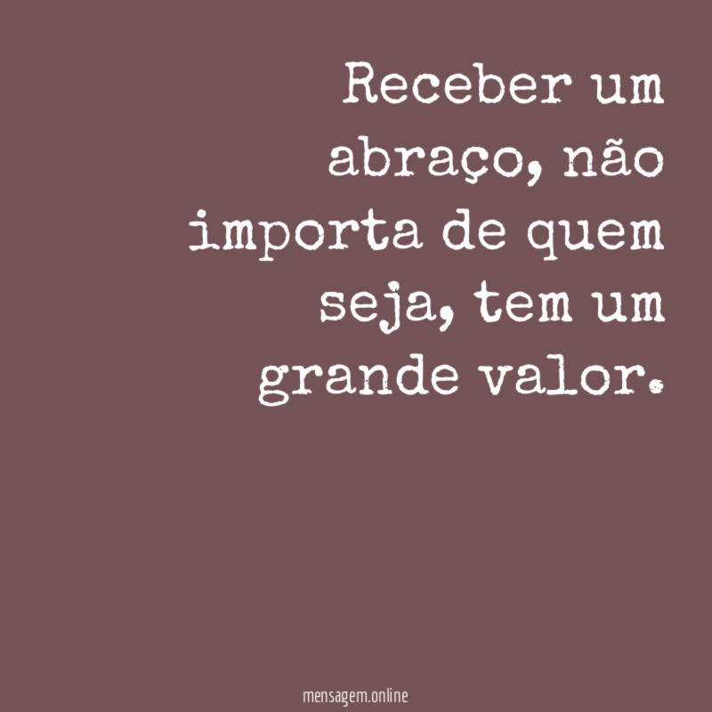 Receber um abraço