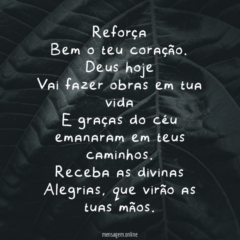 Reforça Bem o teu coração