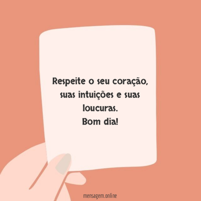 Respeite o seu coração