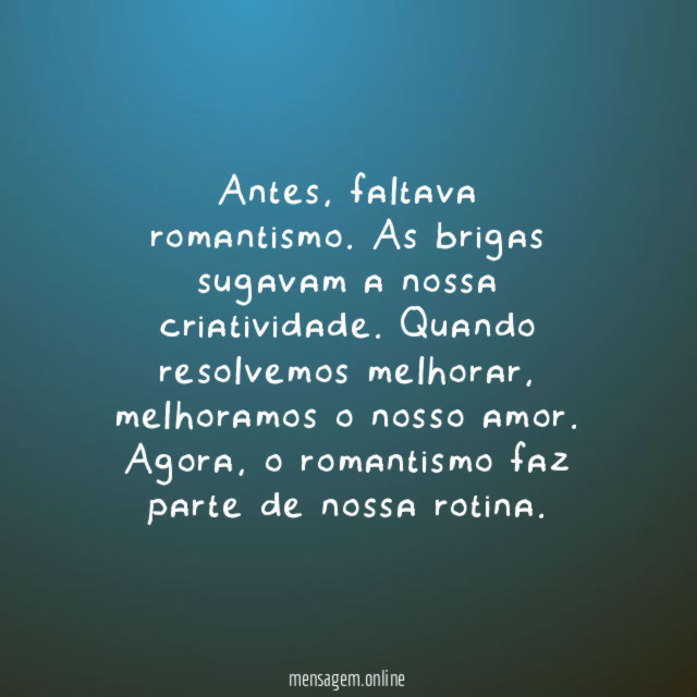 Romântico é você
