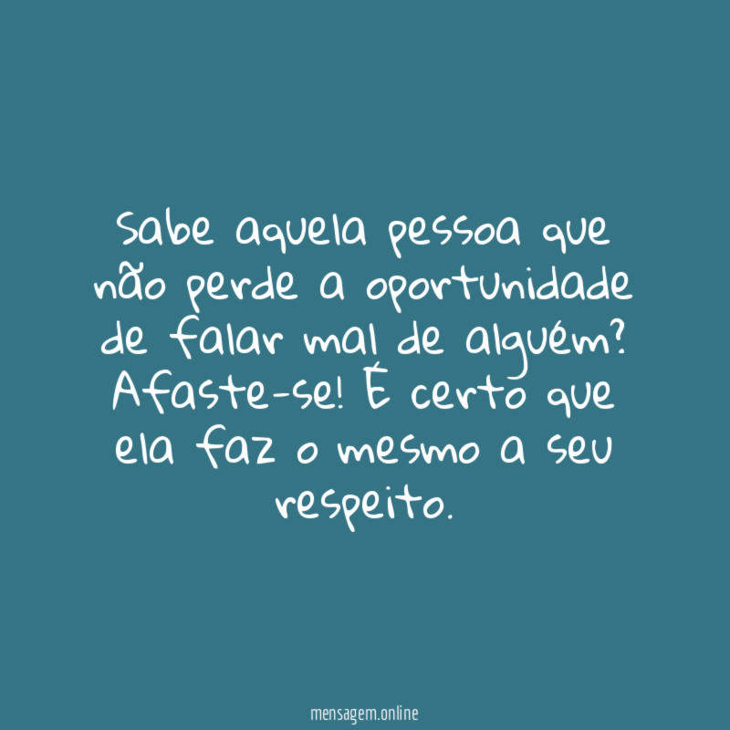 Sabe aquela pessoa que não perde a oportunidade