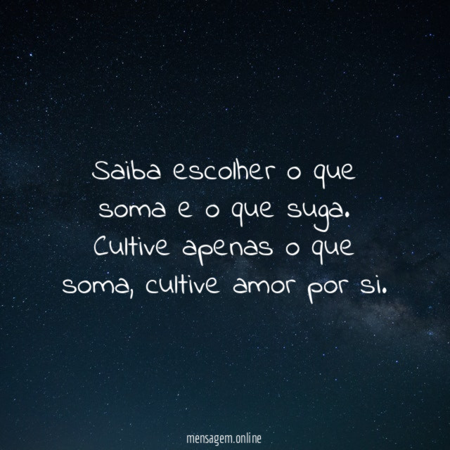 Saiba escolher o que soma e o que suga