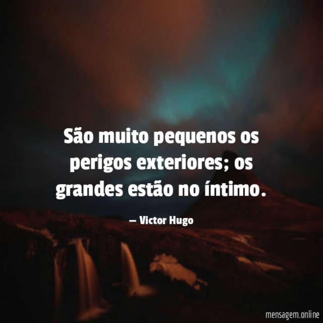 São muito pequenos os perigos exteriores