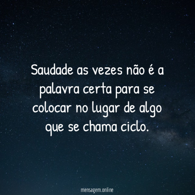 Saudade as vezes não é a palavra certa