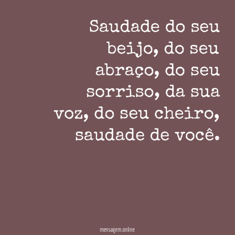 Saudade do seu beijo