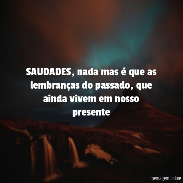 SAUDADES