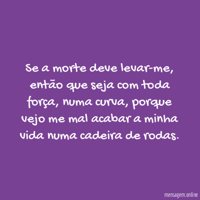 Se a morte deve levar-me