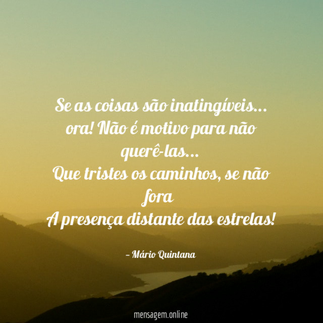 Se as coisas são inatingíveis
