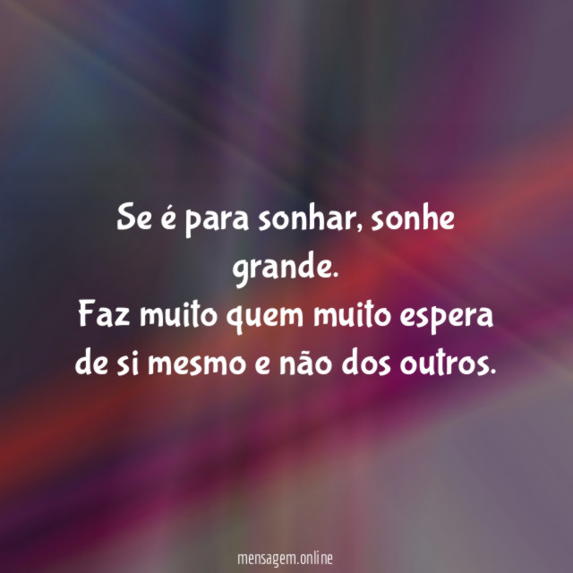 Se é para sonhar