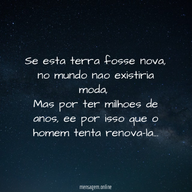 Se esta terra fosse nova